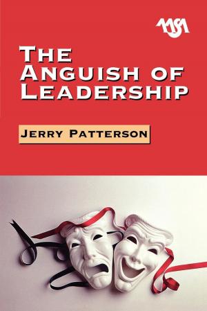Cover of the book The Anguish of Leadership by Cameron Curry