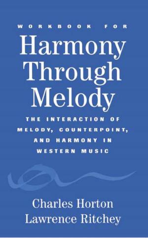Cover of the book Workbook for Harmony Through Melody by Julia Watkin