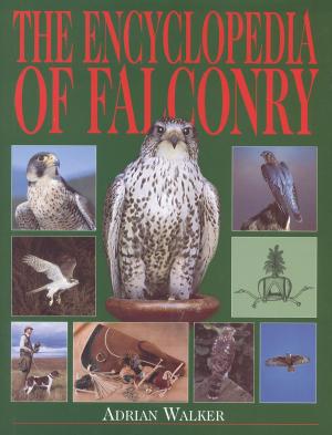 Cover of the book The Encyclopedia of Falconry by Gene Wensel