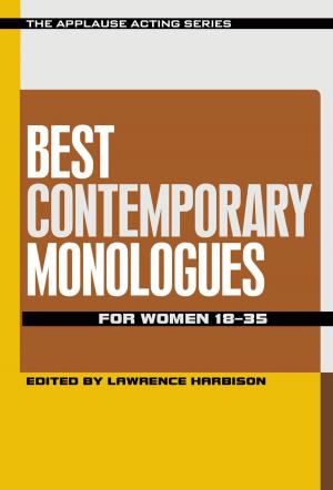Cover of the book Best Contemporary Monologues for Women 18-35 by Boze Hadleigh