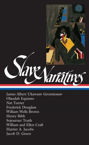 Book cover of Slave Narratives (LOA #114)