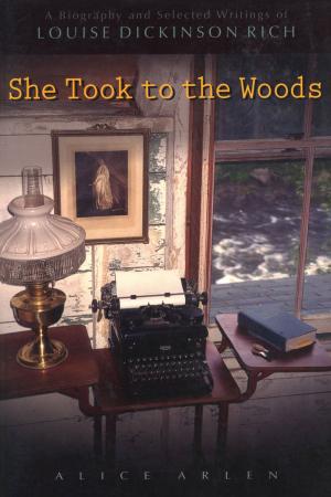 Cover of the book She Took to the Woods by Publishers of Down East