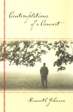 Cover of the book Contemplations of a Convert by Kim B. Clark