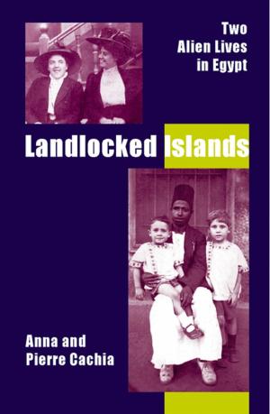 Book cover of Landlocked Islands: Two Alien Lives in Egypt