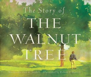 Cover of the book Story of the Walnut Tree by Lisa Mangum