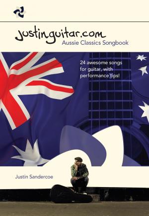 Cover of the book Justinguitar.com Aussie Classics Songbook by Ates Orga