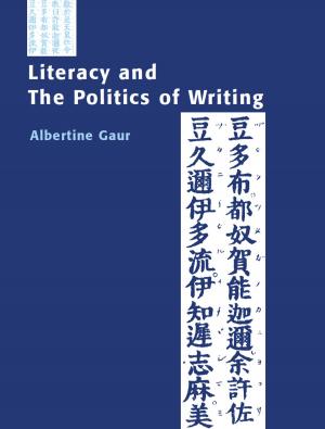 Book cover of Literacy and the Politics of Writing