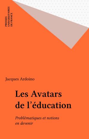 Cover of the book Les Avatars de l'éducation by Jacques Commaille