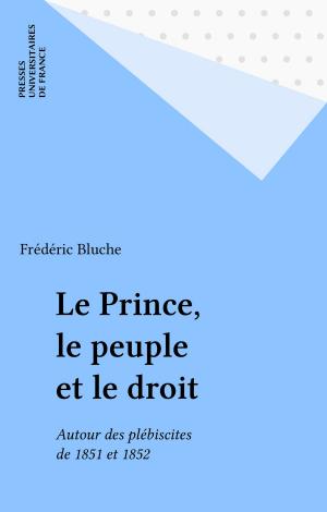 Cover of the book Le Prince, le peuple et le droit by Gérard Lopez, Gina Piffaut-Filizzola