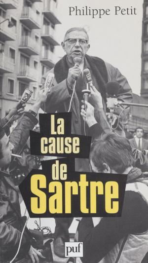 Cover of the book La Cause de Sartre by Paul-Laurent Assoun