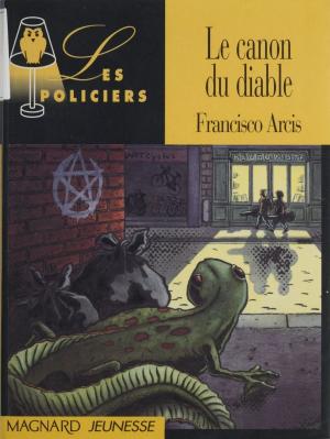Cover of the book Le canon du diable by Alain Venisse