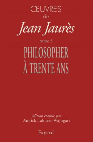 Cover of the book Oeuvres tome 3 by Jacques Attali