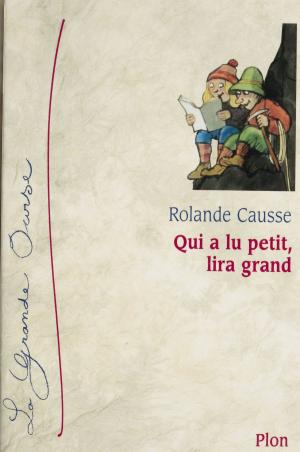 Cover of the book Qui a lu petit, lira grand by Djamila Amrane, Pierre Vidal-Naquet
