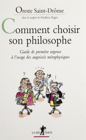 Cover of the book Comment choisir son philosophe ? by Antoine de Caunes