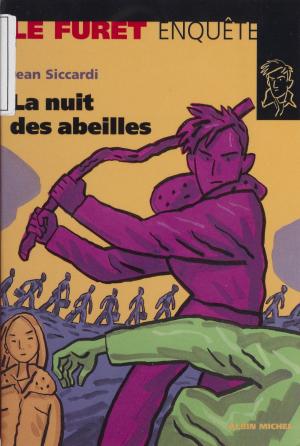 Cover of the book La nuit des abeilles by Francis Claudon
