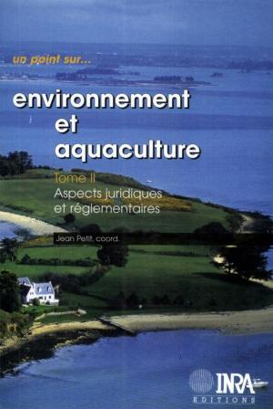 Cover of Environnement et aquaculture : Tome 2