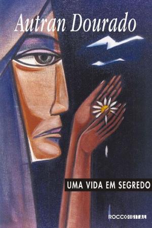 Cover of the book Uma vida em segredo by Anthony E. Wolf