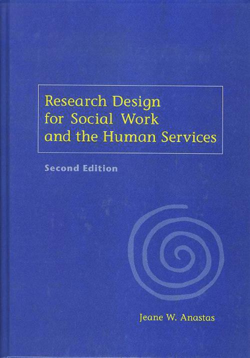 Cover of the book Research Design for Social Work and the Human Services by Jeane Anastas, Columbia University Press