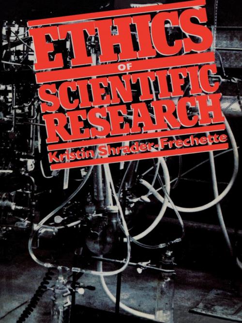 Cover of the book Ethics of Scientific Research by Kristin Dr. Shrader-Frechette, Rowman & Littlefield Publishers