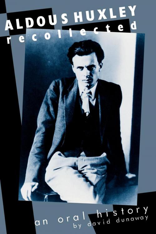 Cover of the book Aldous Huxley Recollected by David K. Dunaway, AltaMira Press