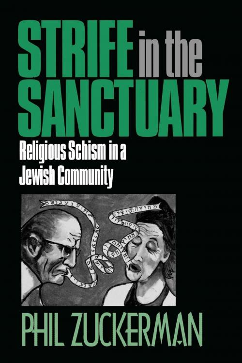 Cover of the book Strife In the Sanctuary by Phil Zuckerman, Pitzer College, author of Living the Secular Life, AltaMira Press