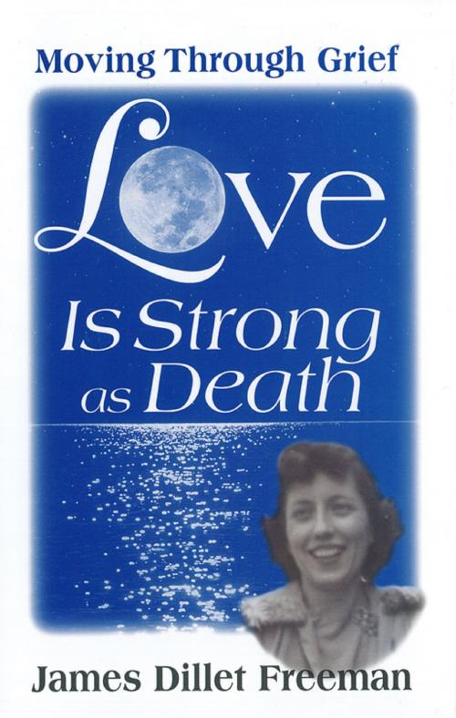Cover of the book Love Is Strong as Death by James Dillet Freeman, Unity Books