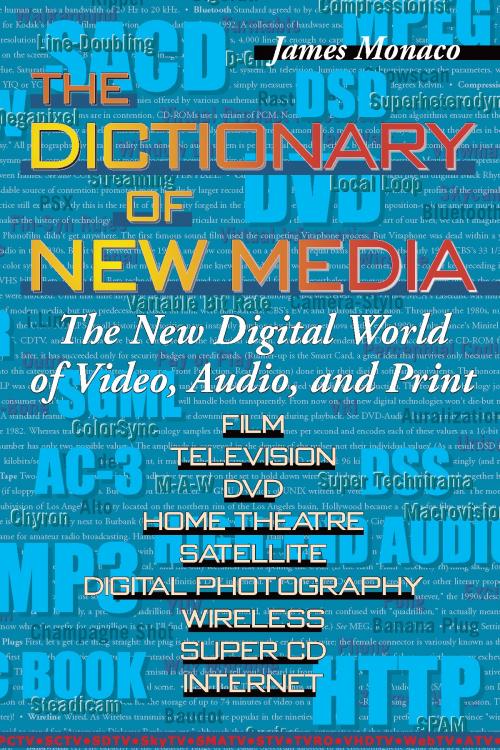 Cover of the book The Dictionary of New Media by James Monaco, Harbor Electronic Publishing