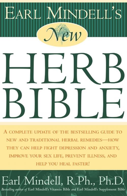 Cover of the book Earl Mindell's New Herb Bible by Earl Mindell, Ph.D., Atria Books