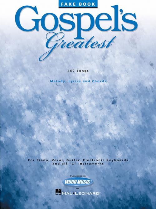 Cover of the book Gospel's Greatest (Songbook) by Hal Leonard Corp., Hal Leonard
