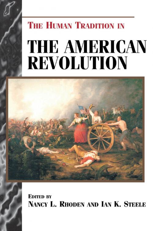 Cover of the book The Human Tradition in the American Revolution by Stephen Aron, Edward J. Cashin, David Grimsted, Gary L. Hewitt, Alison Duncan Hirsch, Phillip W. Hoffman, Thomas J. Humphrey, Michelle Leung, Katherine M. J. McKenna, Gary B. Nash, Jon W. Parmenter, John Sainsbury, John Shy, Sheila Skemp, Daniel Vickers, Maurice Jackson, author of Let This Voice Be Heard: Anthony Benezet, Father of Atlantic Abolitionism, Rowman & Littlefield Publishers