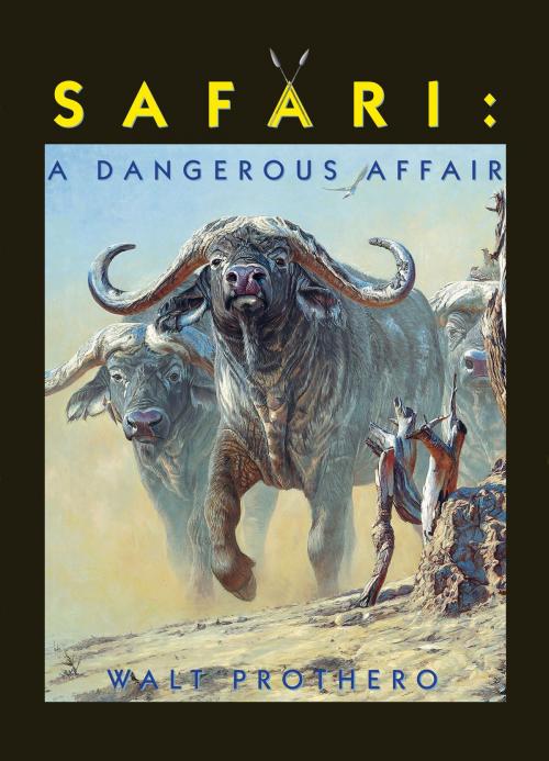 Cover of the book Safari by Walt Prothero, Safari Press
