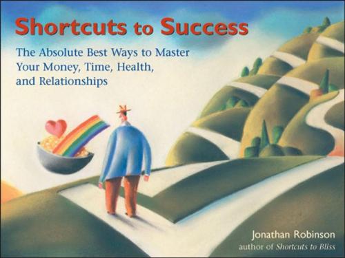 Cover of the book Shortcuts to Success by Jonathan Robinson, Red Wheel Weiser