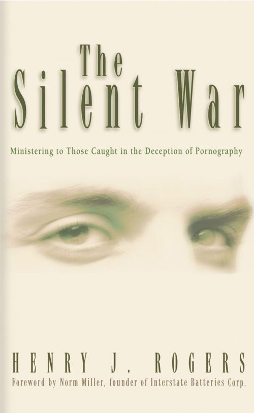 Cover of the book The Silent War by Henry J. Rogers, New Leaf Publishing Group, Inc.