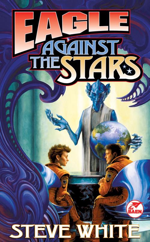 Cover of the book Eagle Against the Stars by Steve White, Baen Books