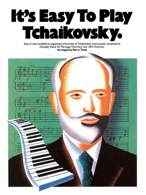 Cover of the book It's Easy To Play Tchaikovsky by PyotrIlyich Tchaikovsky, Wise Publications, Music Sales Limited