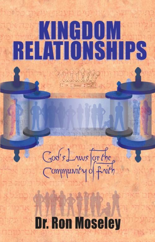Cover of the book Kingdom Relationships by Dr. Ron Moseley, Ph.D., Messianic Jewish Communications