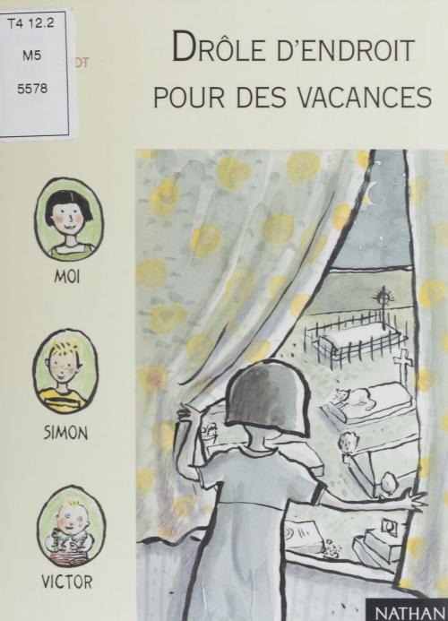 Cover of the book Drôle d'endroit pour des vacances ! by Jo Hoestlandt, Nathan (réédition numérique FeniXX)