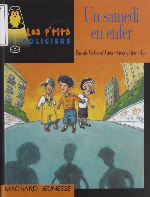 Cover of the book Un samedi en enfer by Pascale Vedere-d'Auria, Jack Chaboud, Magnard Jeunesse (réédition numérique FeniXX)