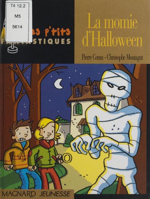 Cover of the book La momie d'Halloween by Pierre Coran, Jack Chaboud, Magnard Jeunesse (réédition numérique FeniXX)