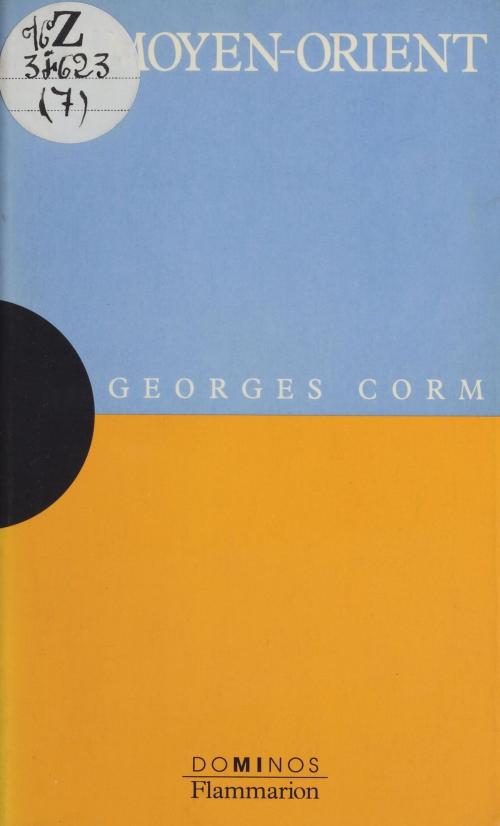 Cover of the book Le Moyen-Orient by Georges Corm, Flammarion (réédition numérique FeniXX)