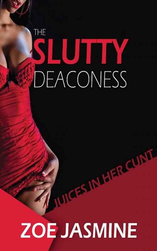 Cover of the book The Slutty Deaconess by Zoe Jasmine, XinXii