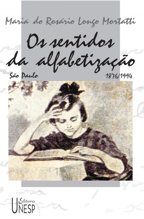 Cover of the book Os sentidos da alfabetização by Maria do Rosário Longo Mortatti, Fundação Editora da UNESP