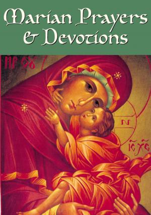 Cover of the book Marian Prayers and Devotions by Ginger Infantino
