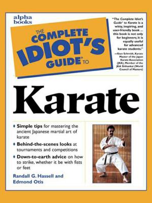 Cover of the book The Complete Idiot's Guide to Karate by Nathalie Mornu