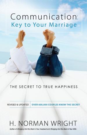 Cover of the book Communication: Key to Your Marriage by Mark A. Noll, Carolyn Nystrom