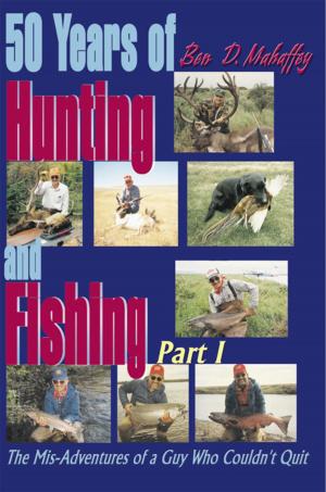 Cover of the book 50 Years of Hunting and Fishing by Richard Palmer