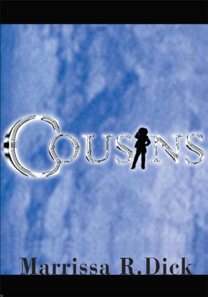 Cover of the book Cousins by Dr. Marvin A. Martin