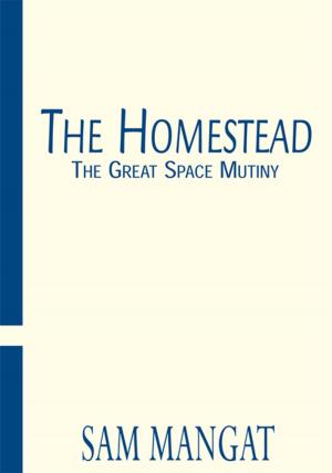 Cover of the book The Homestead by R. Leland Smith