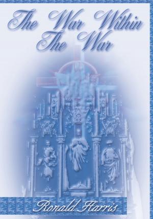 Cover of the book The War Within the War by Enock Lynn Norrbom