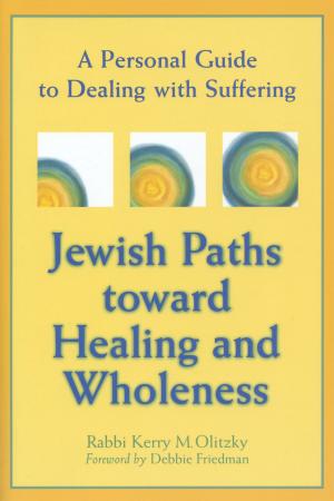 Cover of the book Jewish Paths toward Healing and Wholeness by Rabbi Howard A. Addison, Barbara Eve Breitman